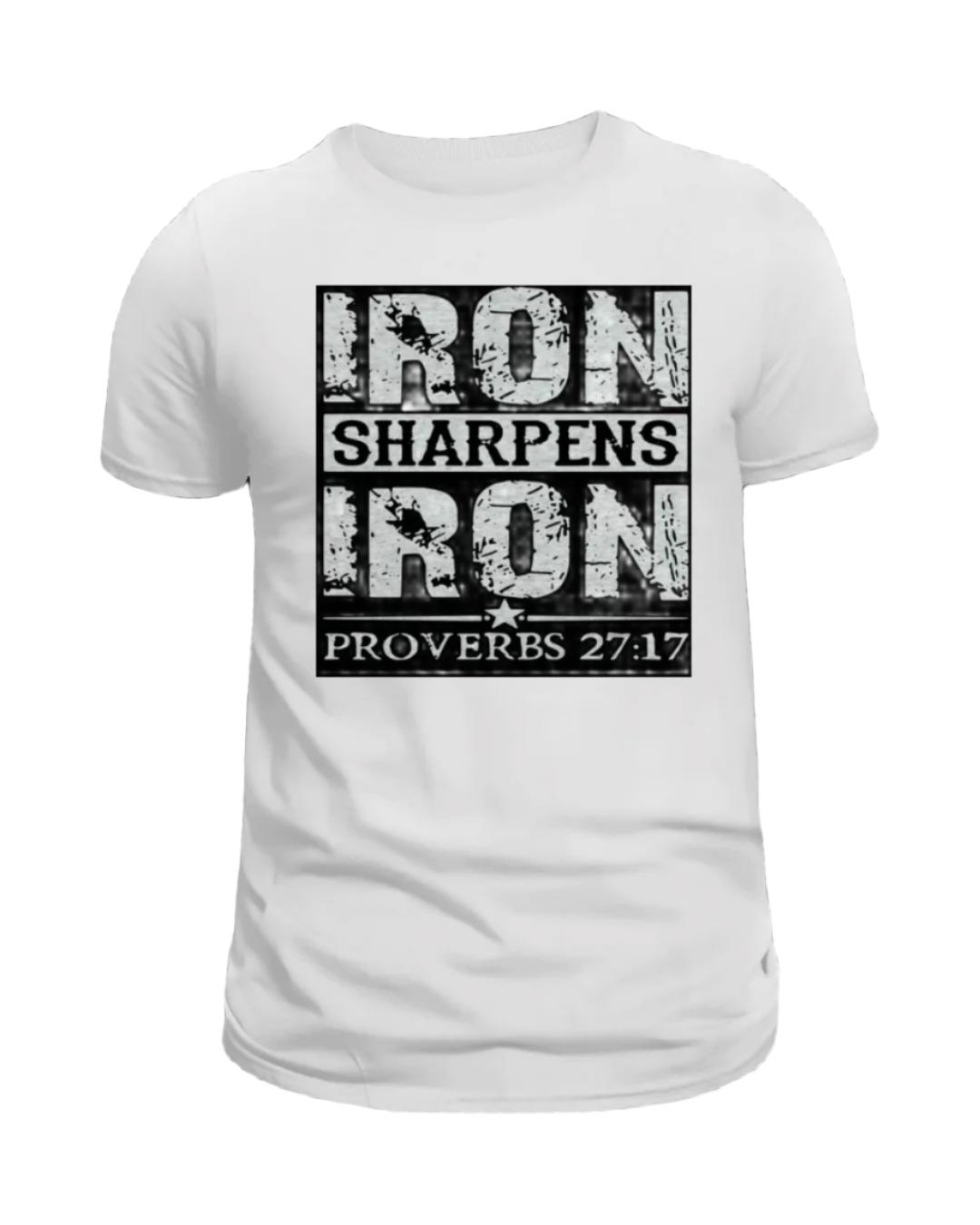|| Iron Sharpens Iron Tee ||